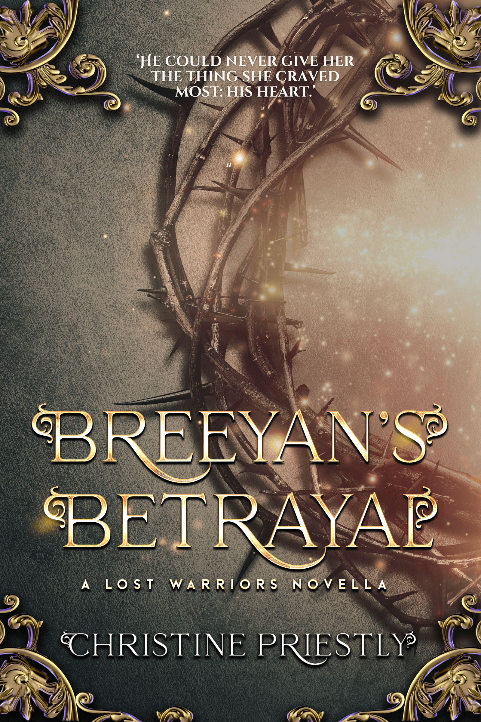 Breeyans Betrayal Cover Ebook Cover - Ella's Dominion by Christine Priestly, Book One of The Lost Warriors